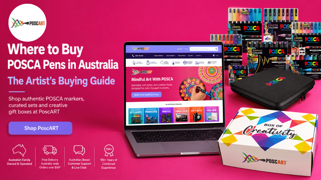 Where to Buy POSCA Pens in Australia: The Artist’s Buying Guide