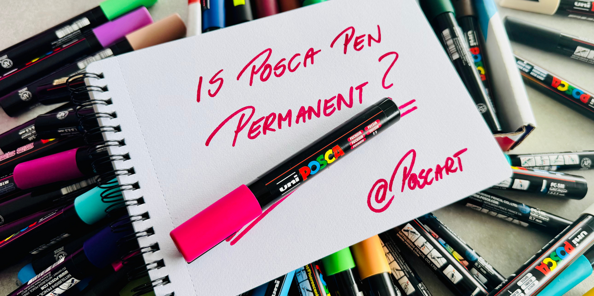 Is Posca Pen Permanent? Everything You Need to Know